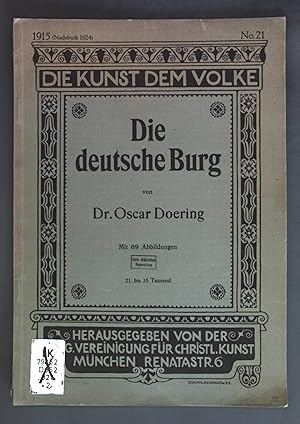Bild des Verkufers fr Die deutsche Burg. Die Kunst dem Volke: No. 21. zum Verkauf von books4less (Versandantiquariat Petra Gros GmbH & Co. KG)