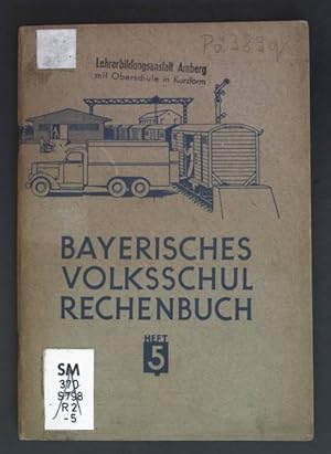 Imagen del vendedor de I. Wiederholungsaufgaben. Bayerisches Volksschul Rechenbuch: Heft 5. a la venta por books4less (Versandantiquariat Petra Gros GmbH & Co. KG)