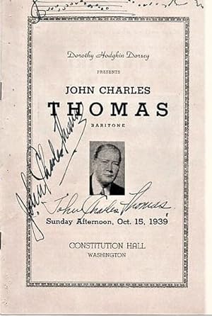 DOROTHY HODGKIN DORSEY PRESENTS JOHN CHARLES THOMAS, BARITONE: Sunday Afternoon, Oct. 15, 1939, C...