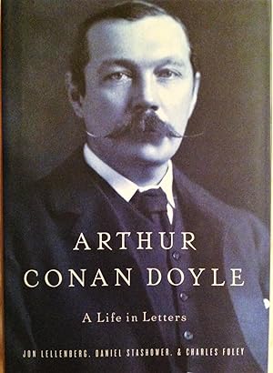 Bild des Verkufers fr Arthur Conan Doyle - A Life In Letters zum Verkauf von Bell's Books