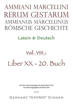 Bild des Verkufers fr Ammianus Marcellinus rmische Geschichte VIII zum Verkauf von AHA-BUCH GmbH