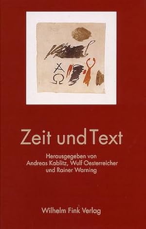 Seller image for Zeit und Text. Philosophische, kulturanthropologische, literarhistorische und linguistische Beitrge. for sale by Antiquariat Bookfarm