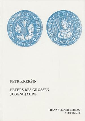 Peters (Peter) des Großen Jugendjahre: "Kurze Beschreibung der gesegneten Taten des großen Gosuda...