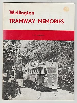 Wellington Tramway Memories