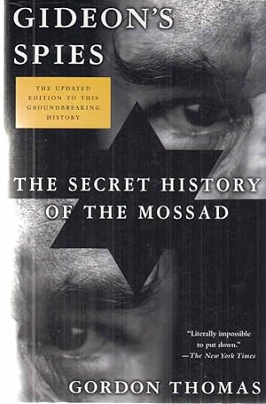 Gideon's Spies. The Secret History of the Mossad. Updated for 2009.