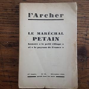 L' Archer Revue . Le Maréchal PETAIN honore le petit village de Capoulet - Junac dans l'ARIEGE le...