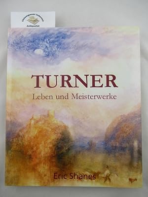 Seller image for William Turner. Sein Leben und seine Meisterwerke. ( Umschlagtitel: Leben und Meisterwerke). Deutsche bersetzung von Dr. Martin Goch. for sale by Chiemgauer Internet Antiquariat GbR