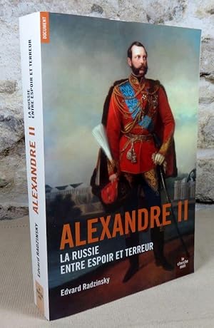 Immagine del venditore per Alexandre II. La Russie entre espoir et terreur. venduto da Latulu