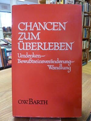 Seller image for Chancen zum berleben - Umdenken - Bewutseinsvernderung - Wandlung, for sale by Antiquariat Orban & Streu GbR