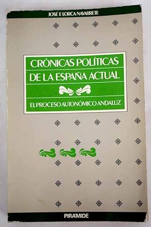 Imagen del vendedor de Crnicas polticas de la Espaa actual a la venta por Alcan Libros