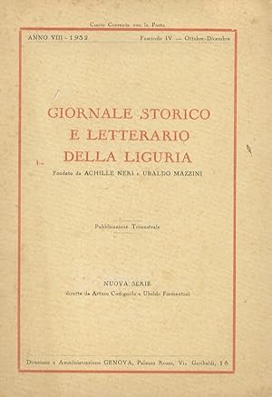 Giornale storico e letterario della Liguria. Fondato da Achille Neri e Ubaldo Mazzini. Anno VIII....