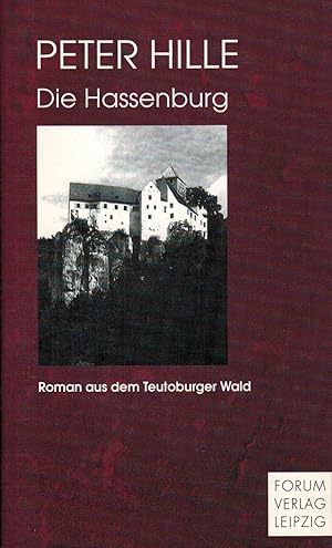 Bild des Verkufers fr Die Hassenburg. Roman aus dem Teutoburger Wald zum Verkauf von Paderbuch e.Kfm. Inh. Ralf R. Eichmann