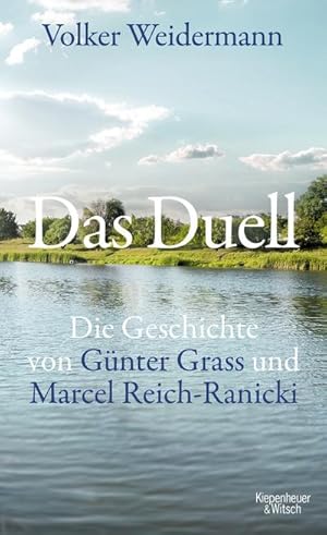 Bild des Verkufers fr Das Duell : Die Geschichte von Gnter Grass und Marcel Reich-Ranicki zum Verkauf von AHA-BUCH GmbH