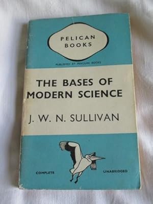 The Bases of Modern Science