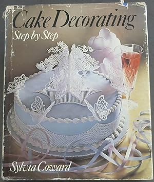 Bild des Verkufers fr Cake Decorting Step By Step zum Verkauf von Chapter 1