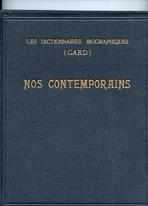 NOS CONTEMPORAINS (1937) Les Dictionnaires Biographiques (GARD)