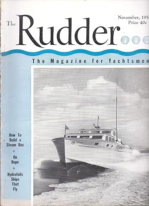 Seller image for The Rudder The Magazine For Yachtsmen Volume 69 Number 11 November 1953 for sale by Charles Lewis Best Booksellers