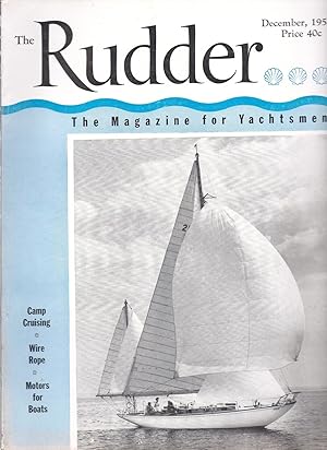 Seller image for The Rudder The Magazine For Yachtsmen Volume 69 Number 12 December 1953 for sale by Charles Lewis Best Booksellers