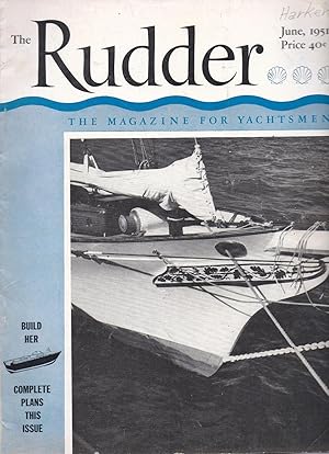 Seller image for The Rudder The Magazine For Yachtsmen Volume 67 Number 6 June 1951 for sale by Charles Lewis Best Booksellers