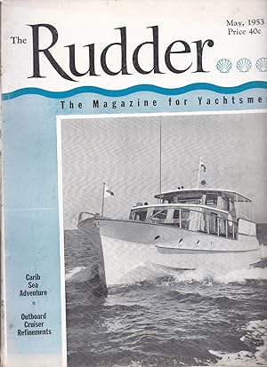 Seller image for The Rudder The Magazine For Yachtsmen Volume 69 Number 5 May 1953 for sale by Charles Lewis Best Booksellers