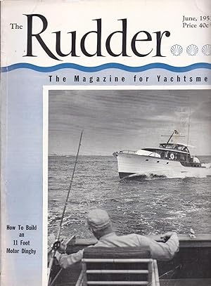 Seller image for The Rudder The Magazine For Yachtsmen Volume 69 Number 6 June 1953 for sale by Charles Lewis Best Booksellers