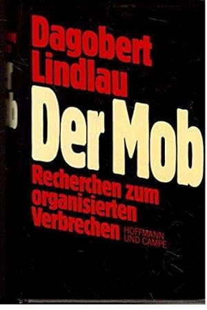 Seller image for Der Mob: Recherche zum organisierten Verbrechen for sale by Die Buchgeister