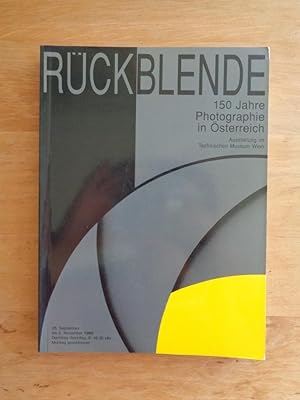 Rückblende - 150 Jahre Photographie in Österreich