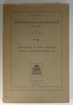 Bulletins de la Société Royale de Zoologie. No. 26. Monographie de Paon Congolais. Afropavo Conge...