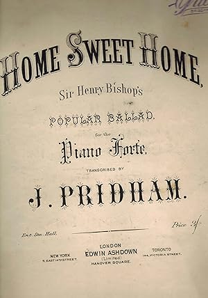 Home Sweet Home Popular Ballad for Piano Forte - Vintage Sheet Music