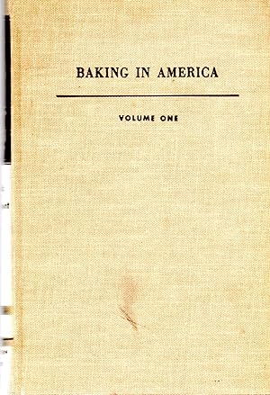 Baking in America Volume 1 Economic Development