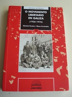 O movemento libertario en Galiza (1936-1976)