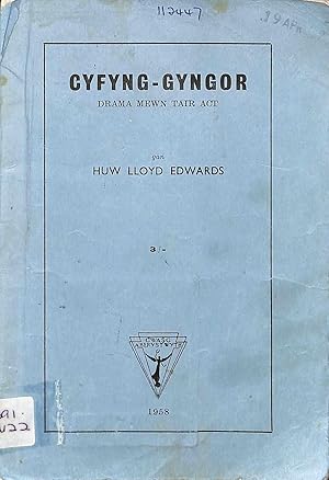Seller image for Cyfyng-Gyngor Drama Mewn Tair Act for sale by WeBuyBooks