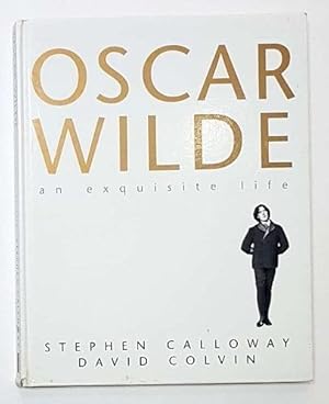 Seller image for Oscar Wilde: an exquisite life. for sale by ARREBATO LIBROS