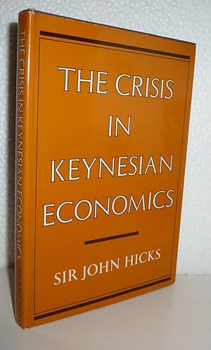Seller image for The Crisis in Keynesian Economics for sale by Sekkes Consultants