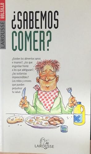 ¿Sabemos comer?