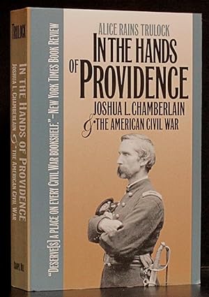 In the Hands of Providence: Joshua L. Chamberlain & the American Civil War