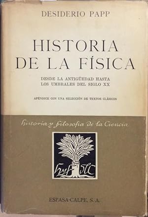 Historia de la Física. Desde la Antigüedad hasta los umbrales del Siglo XX