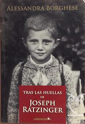 Immagine del venditore per Tras las huellas de Joseph Ratzinger venduto da LIBRERA SOLN