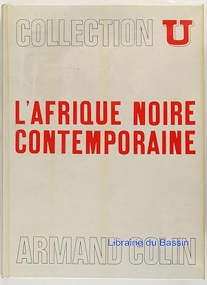 Image du vendeur pour L'Afrique noire contemporaine mis en vente par Librairie du Bassin