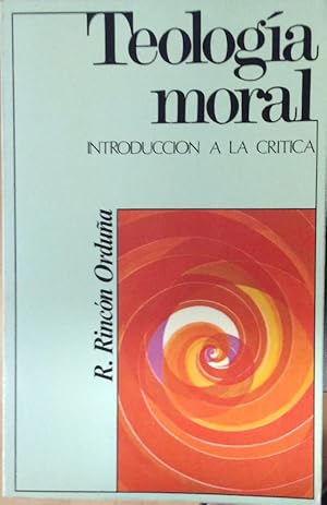Teologia moral: Introduccion a la critica