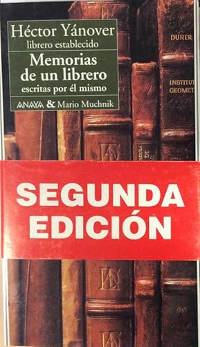 Memorias de un librero: Escritas por el mismo