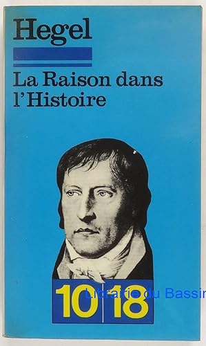 Immagine del venditore per La Raison dans l'Histoire venduto da Librairie du Bassin