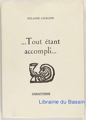 Seller image for Tout tant accompli . for sale by Librairie du Bassin