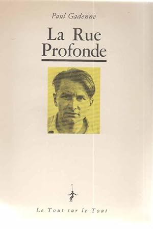 Bild des Verkufers fr La Rue Profonde. Preface de Bernard Dort. zum Verkauf von Fundus-Online GbR Borkert Schwarz Zerfa