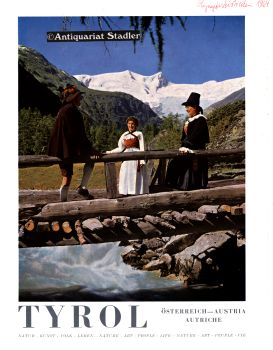 Tyrol, Natur, Kunst, Volk, Leben Nr. 22, Sommer 1962. Text in deutsch., engl. u. französ. Sprache.