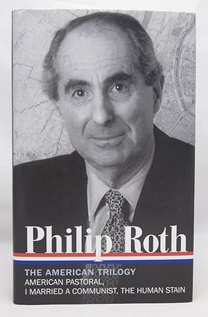 Seller image for Philip Roth: The American Trilogy 1997-2000: American Pastoral / I Married a Communist / The Human Stain for sale by Open Boat Booksellers