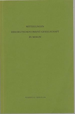 Bild des Verkäufers für Mitteilungen der Deutschen Orient Gesellschaft zu Berlin (MDOG), Nr. 123, 1991. zum Verkauf von Fundus-Online GbR Borkert Schwarz Zerfaß