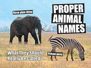 Seller image for Proper Animal Names (Hardcover) for sale by Grand Eagle Retail