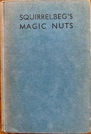 Seller image for Squirrelbeg's Magic Nuts, A Story of the Dublin Zoo for sale by Epilonian Books