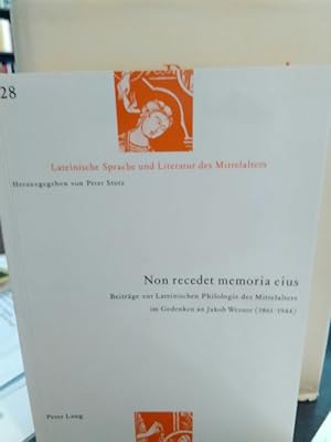 Bild des Verkufers fr Non recedet memoria eius. Beitrge zur Lateinischen Philologie des Mittelalters im Gedenken an Jakob Werner (1861-1944). Akten der wissenschaftlichen Tagung vom 9./10. September 1994 am Mittellateinischen Seminar der Universitt Zrich. zum Verkauf von Antiquariat Thomas Nonnenmacher